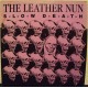 THE LEATHER NUN - Slow death